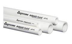 Supreme AquaGold - Model uPVC - High Pressure Plumbing System