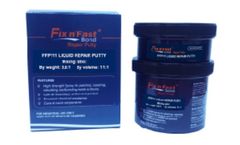 FIX ’N’ Fast Bond - Model FFP111 - Liquid Repair Putty