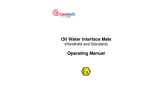 Oil Water Interface Meter (Handheld and Standard) Operating Manual