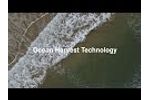 Ocean Harvest Technology Video