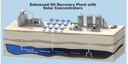 Solar Concentrator for Solar Enhanced Oil Recovery System