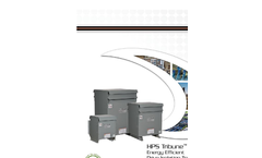 HPS Tribune - Model E - Gen. 3 - Energy Efficient Drive Isolation Transformer - Brochure