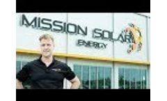 Mission Solar Energy Quality Solar Modules Video