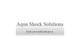 Aqua Shock Solutions