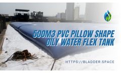 500m3 PVC Pillow Shape Oily Water Flex Tank - Spacebladder