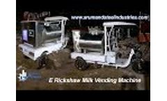 E Rickshaw Milk Vending Machine | Milk Vending Machine 91-9899016310 - Video