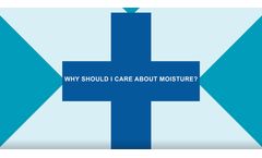 Why should I care about moisture?