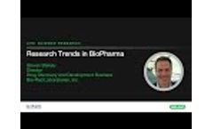 Research Trends in BioPharma Video
