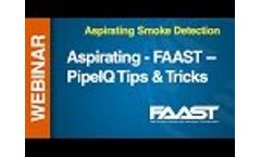 Aspirating - FAAST -- Webinar: PipeIQ Tips & Tricks Video