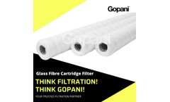 Gopani Product Systems - Clarywound Glass Fibre Cartridge Filter Manufactured by Gopani