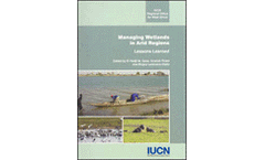 Managing Wetlands in Arid Regions - Lessons Learned