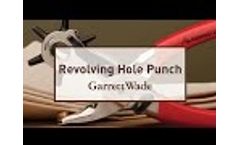 The Garrett Wade Revolving Hole Punch Video