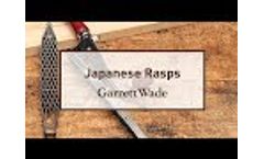 Garrett Wade Japanese Rasps Video