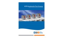 WTR-Engineering - Headworks Fine Screens - Brochure
