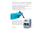 IsoFlux - Liquid Biopsy System Brochure