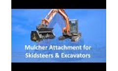 Mulcher Skidsteer & Excavator Attachment | Solaris Attachments Video