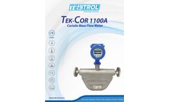 Tek-Trol - Model TEK-COR 1100A Series - Coriolis Flow Meter - Brochure
