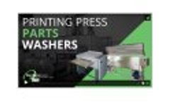 Printing Press Parts Washers - Video