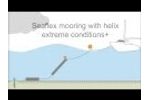 Helix and Seaflex Moorings Video