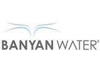 Banyan Water Central - Software Tool for Professionals