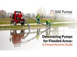 Dewatering Pumps for Flooded Areas: A Comprehensive Guide
