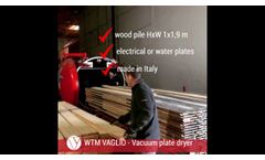 WTM-Vaglio Vacuum dryer for wood with heating plates - Video