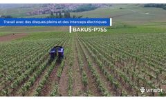 100% electric straddling robot in the vineyard working the soil mechanically with Bakus from VitiBot- Video