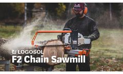 Logosol F2 Farmer`s Chainsaw Mill | LOGOSOL - Video
