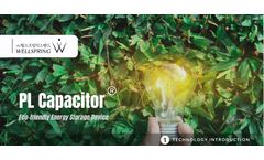 [Wellspring] - Energy Storage Device Supercapacitor Technology