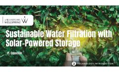 [Wellspring] Sustainable Water Filtration with Solar-Powered Storage