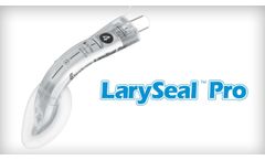 LarySeal Pro | Laryngeal Mask Airway - Video
