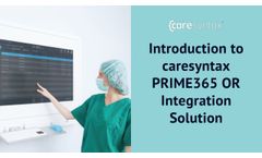 Introduction to caresyntax Prime365 OR Integration Solution- Video