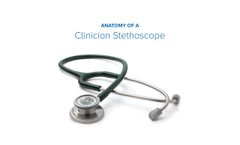 Anatomy of a Clinician Stethoscope- Video