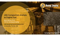 Kevin Warner, Ph.D., to present LNG Composition Analysis as Engine Fuel at the 2021 LNG Bunkering Summit North America