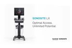 SONOSITE LX: Optimal Access. Unlimited Potential- Video