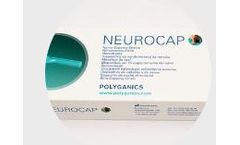 Polyganics NEUROCAP - Peripheral Nerve Repair Product