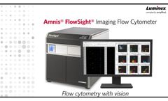 Amnis FlowSight Imaging Flow Cytometer - Flow Cytometry with Vision - Video