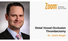Imperative Insights Presents: Distal Vessel Occlusion Thrombectomy - Video
