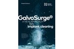 GalvoSurge - Dental Implant Cleaning System - Brochure