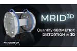 QUASAR MRID3D: The Best Way to Quantify MRI 3D Geometric Distortion - Video