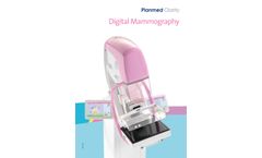 Planmed Clarity - Model 2D - Optimized Screening and Diagnostic Mammography System - Brochure