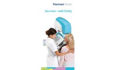 Planmed Clarity - Model 3D - Digital Breast Tomosynthesis Mammography Systems - Brochure