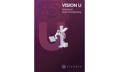Vision - Model U - Universal Autopositioning Digital Radiography (DR) System - Brochure