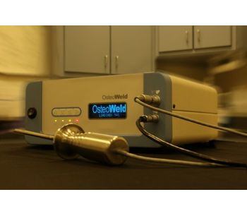 Bonutti OsteoWeld - Ultrasonic Welding System