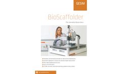 BioScaffold - Versatile Bioprinters Brochure