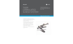 TIGER - Cannulated Screw System Brochure
