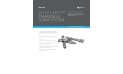 Tiger Headless Cannulated Screw System Brochure