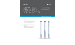 4.5MM TIGER Headed & Headless Cannulated Screw System Brochure