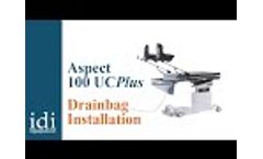 Aspect 100 UCPlus Drain Bag Installation - Video