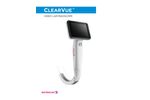 Infinium ClearVue - Model VL3D - Disposable Blade Video Laryngoscope Brochure